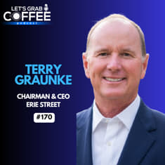 #170 – Terry Graunke | From Founder to Family Office: Lessons on Building Businesses That Last
