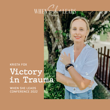 WSL Conference 2022 - Krista Fox - Victory in Trauma