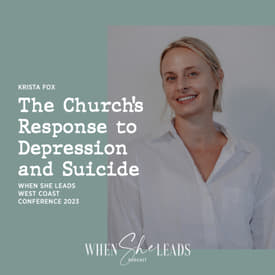 WSL West Coast Conference 2023 - Krista Fox - The Church's Response to Depression and Suicide