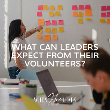 What Can Leaders Expect From Their Volunteers?