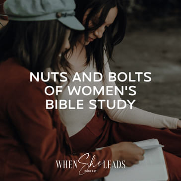 Nuts and Bolts of Women’s Bible Study