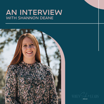 An Interview With Shannon Deane - Transitions into Church Leadership