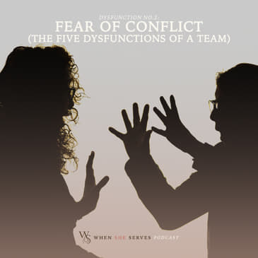 Dysfunction #2: Fear of Conflict (The Five Dysfunctions of a Team)