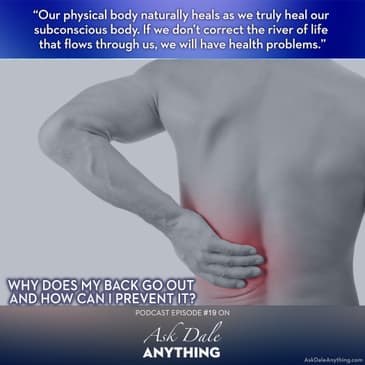 Episode 19 - Why Does My Back Go Out and How Can I Prevent It?