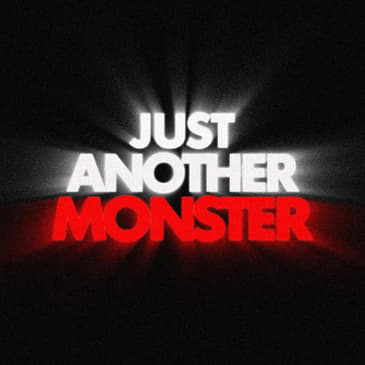 Just Another Monster Trailer