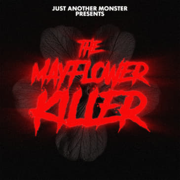 The Mayflower Killer