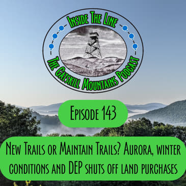 Episode 143 - Hiking Overflow: New Trails or Maintain Trails?