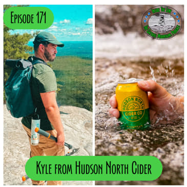 Episode 171 - Kyle from Hudson North Cider