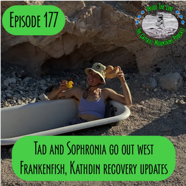 Episode 177 - Tad and Sophronia go out West