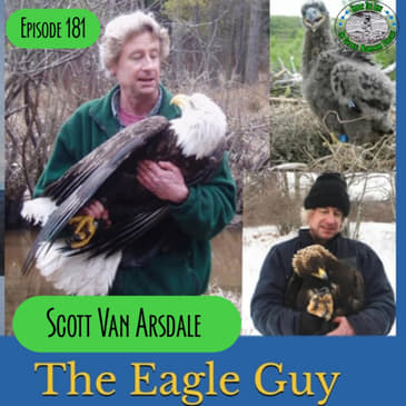 Episode 181 - The Eagle Guy - Scott Vans Arsdale
