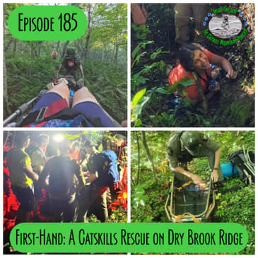 Episode 184 - First-Hand: A Catskills Rescue on Dry Brook Ridge with Kate and Joanne