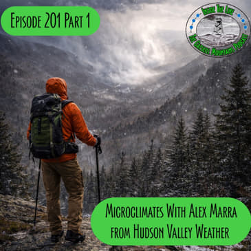 Episode 201 Part 1 - Microclimates with Alex Marra of Hudson Valley Weather