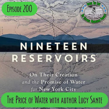 Episode 200 - The Price of Water with author Lucy Sante