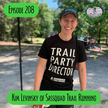 Epiosde 208 - Kim Levinsky of Sassquad Trail Running