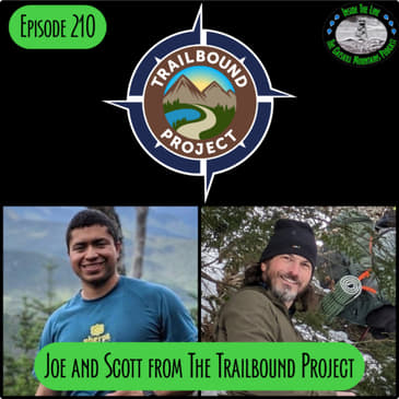 Episode 210 - Joe and Scott from The Trailbound Project