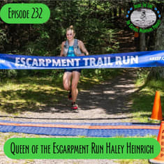Episode 232 - Queen of the Escarpment Run Haley Heinrich