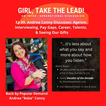 89. Andrea Canny Discusses: Ageism, Interviewing, Pay Gaps, Career, Talents, &amp; Seeing Our Gifts