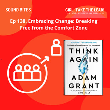 138. Embracing Change: Breaking Free from the Comfort Zone