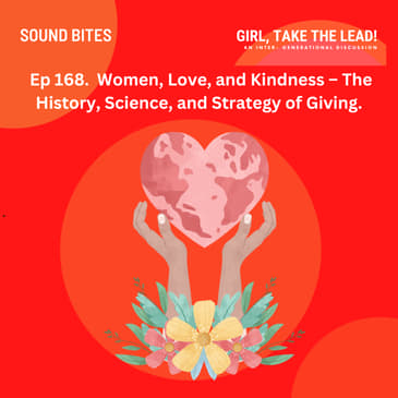 168. Women, Love, and Kindness – The History, Science, and Strategy of Giving.