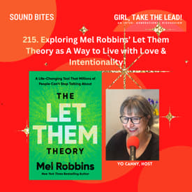 215. Exploring Mel Robbins’ Let Them Theory as a Way to Live with Love & Intentionality