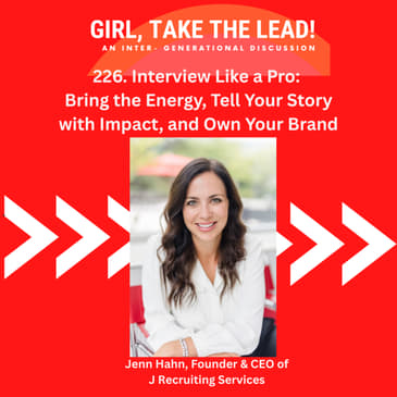 226. Interview Like a Pro: Bring the Energy, Tell Your Story with Impact, and Own Your Brand
