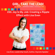 233. Joy Is My Job: Creating a Ripple Effect with Lisa Even