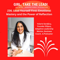 236. Lead Yourself First: Emotional Mastery and the Power of Reflection