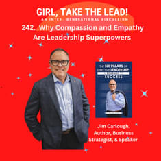 242. Why Compassion and Empathy Are Leadership Superpowers