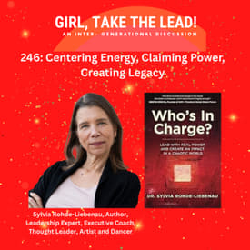 246. Centering Energy, Claiming Power, Creating Legacy