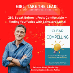 259. Speak Before It Feels Comfortable — Finding Your Voice with Salvatore Manzi