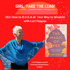 263.&nbsp;How to D.R.E.A.M. Your Way to Wisdom with Lori Pappas