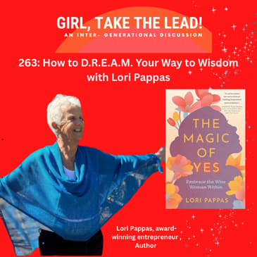 263. How to D.R.E.A.M. Your Way to Wisdom with Lori Pappas