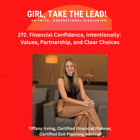 272. Financial Confidence, Intentionally: Values, Partnership, and Clear Choices