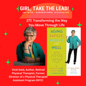 277. Transforming the Way You Move Through Life with Vicki Gold