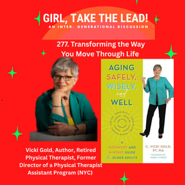 277. Transforming the Way You Move Through Life with Vicki Gold