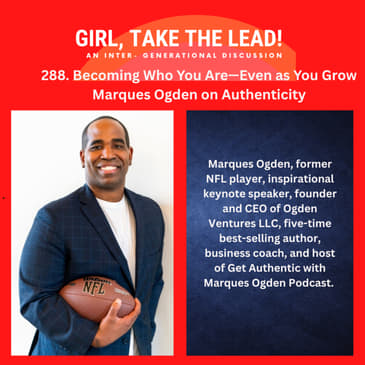 288. Becoming Who You Are—Even as You Grow | Marques Ogden on Authenticity