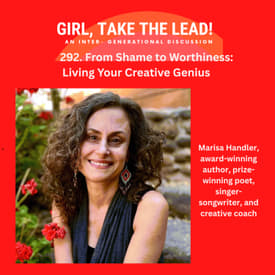 292. From Shame to Worthiness: Living Your Creative Genius with Marisa Handler