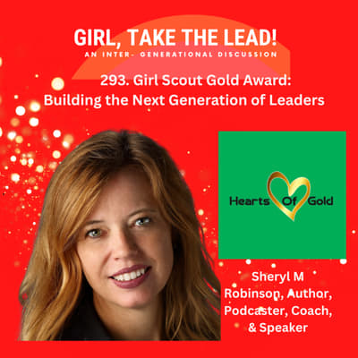 293. Girl Scout Gold Award: Building the Next Generation of Leaders