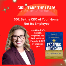 307. Be the CEO of Your Home, Not Its Employee | Lisa Woodruff