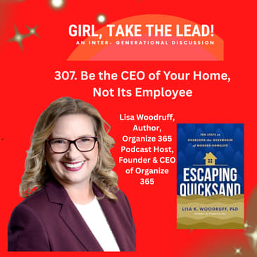 307. Be the CEO of Your Home, Not Its Employee | Lisa Woodruff