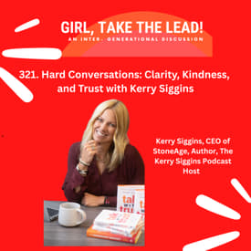 321. Hard Conversations: Clarity, Kindness, and Trust with Kerry Siggins