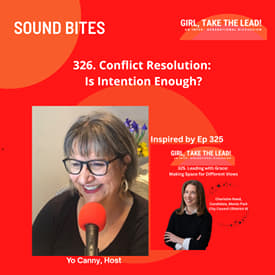 326. SOUND BITE: Conflict Resolution: Is Intention Enough?