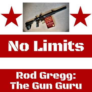 Ep.79: Rod Gregg - The Gun Guru