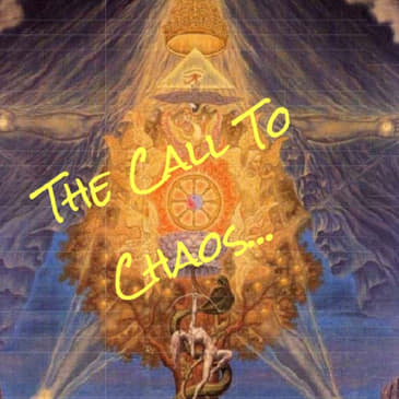 The Call to Chaos...
