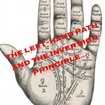 The Left-Hand Path And The Inversion Principle...