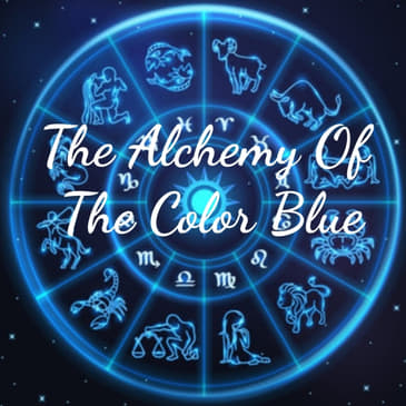 The Alchemy Of The Color Blue
