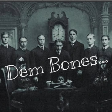 Dem Bones...
