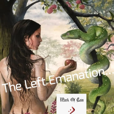 The Left Emanation... Part 1 (Remastered)