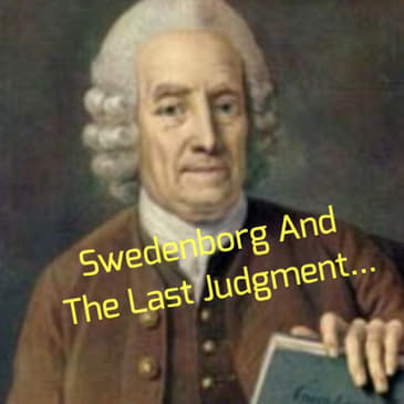 Swedenborg And The Last Judgment...