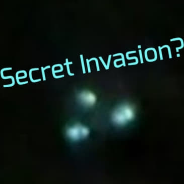 Secret Invasion?